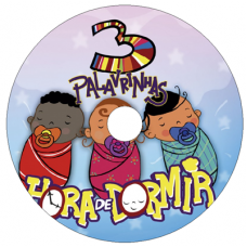 3 Palavrinhas - Hora de Dormir - Vol 01 Músicas 3 Palavrinhas - Hora de Dormir - Vol 01 Músicas
