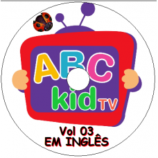 ABC KidTv - Cocomelon - Vol 03 - EM INGLÊS!!!! Músicas