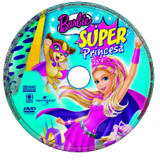 Barbie - Super Princesa Filmes