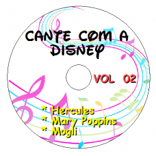 Cante com a Disney - Vol 02 (Hercules + Mary Poppins + Mogli) Músicas Cante com a Disney - Vol 02 (Hercules + Mary Poppins + Mogli) Músicas