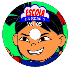 Escola de Heróis - Vol 05 Episódios