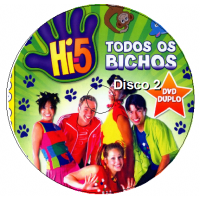 Hi-5 - Todos os Bichos - dvd 2 Hi-5 - Todos os Bichos - dvd 2 Episódios
