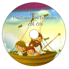 Jesus Um Reino Sem Fronteiras - Vol 03 Todos os DVDs