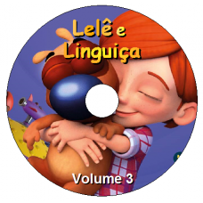 Lelê e Linguiça - Volume 03 Episódios