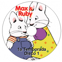 Max and Ruby - 1a Temporada Disco 1 Max and Ruby - 1a Temporada Disco 1 Episódios