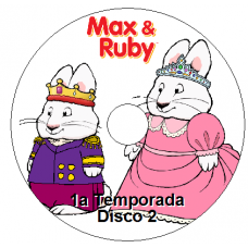 Max and Ruby - 1a Temporada Disco 2 Episódios