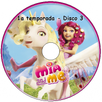 Mia and Me - 1a Temporada Disco 3 Episódios