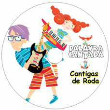 Palavra Cantada - Cantigas de Roda Músicas Palavra Cantada - Cantigas de Roda Músicas