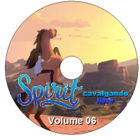 Spirit Cavalgando Livre - Volume 06 Spirit Cavalgando Livre - Volume 06 Episódios