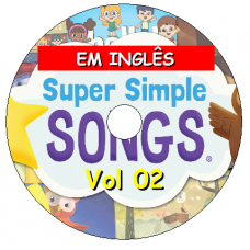 Super Simple Songs - Vol 02 - EM INGLÊS! Músicas Super Simple Songs - Vol 02 - EM INGLÊS! Músicas
