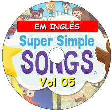 Super Simple Songs - Vol 05 - EM INGLÊS! Músicas