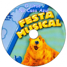 Urso na Casa Azul - Festa Musical Todos os DVDs