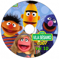 Vila Sésamo 2007 - Vol 10 Episódios