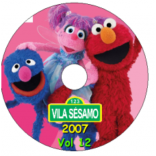 Vila Sésamo 2007 - Vol 12 Episódios