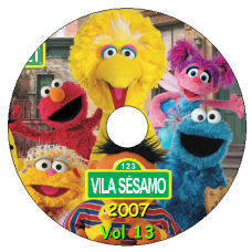 Vila Sésamo 2007 - Vol 13 Episódios